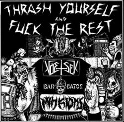 Vöetsek : Thrash Yourself and Fuck the Rest